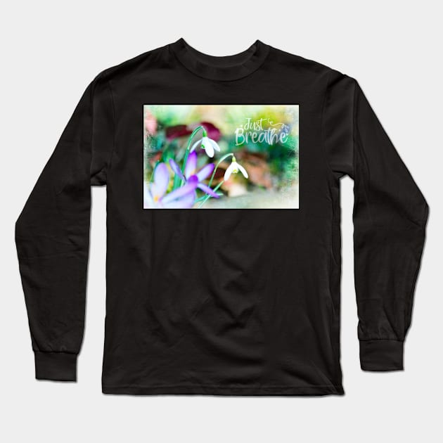 Just breathe Long Sleeve T-Shirt by Amanda Jane